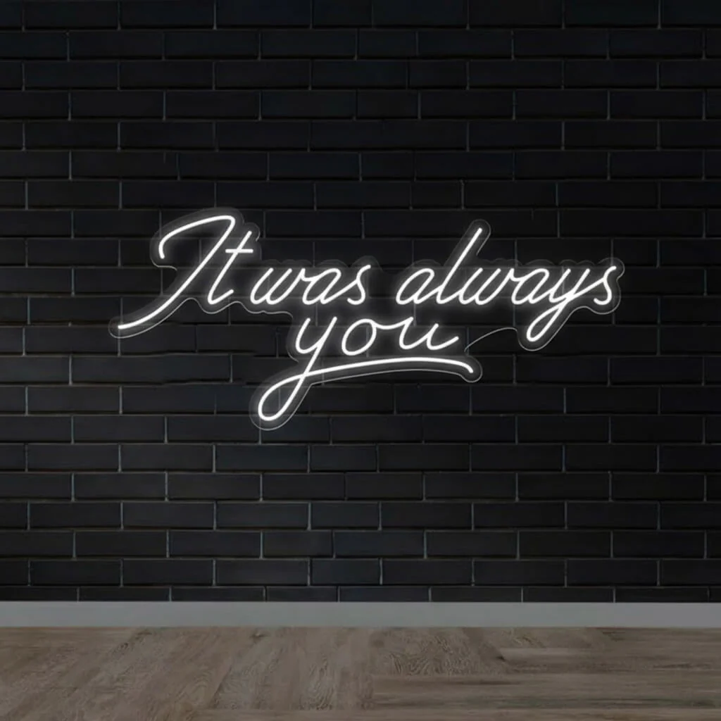 It Was Always You Wedding Neon Sign - Image 3