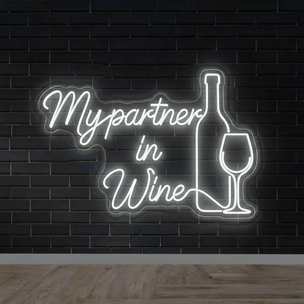My Partner In Wine Funny Wedding Neon Sign - Image 3